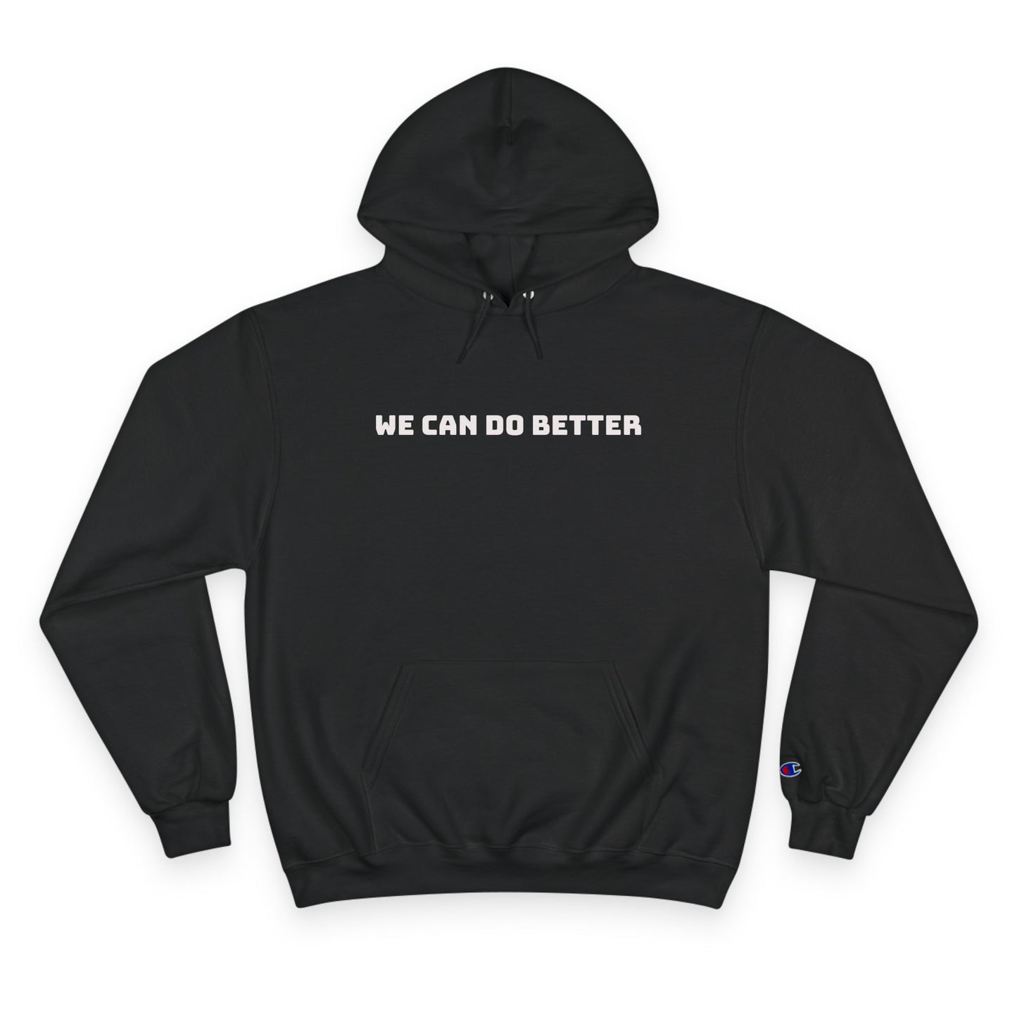 DO BETTER Champion Hoodie