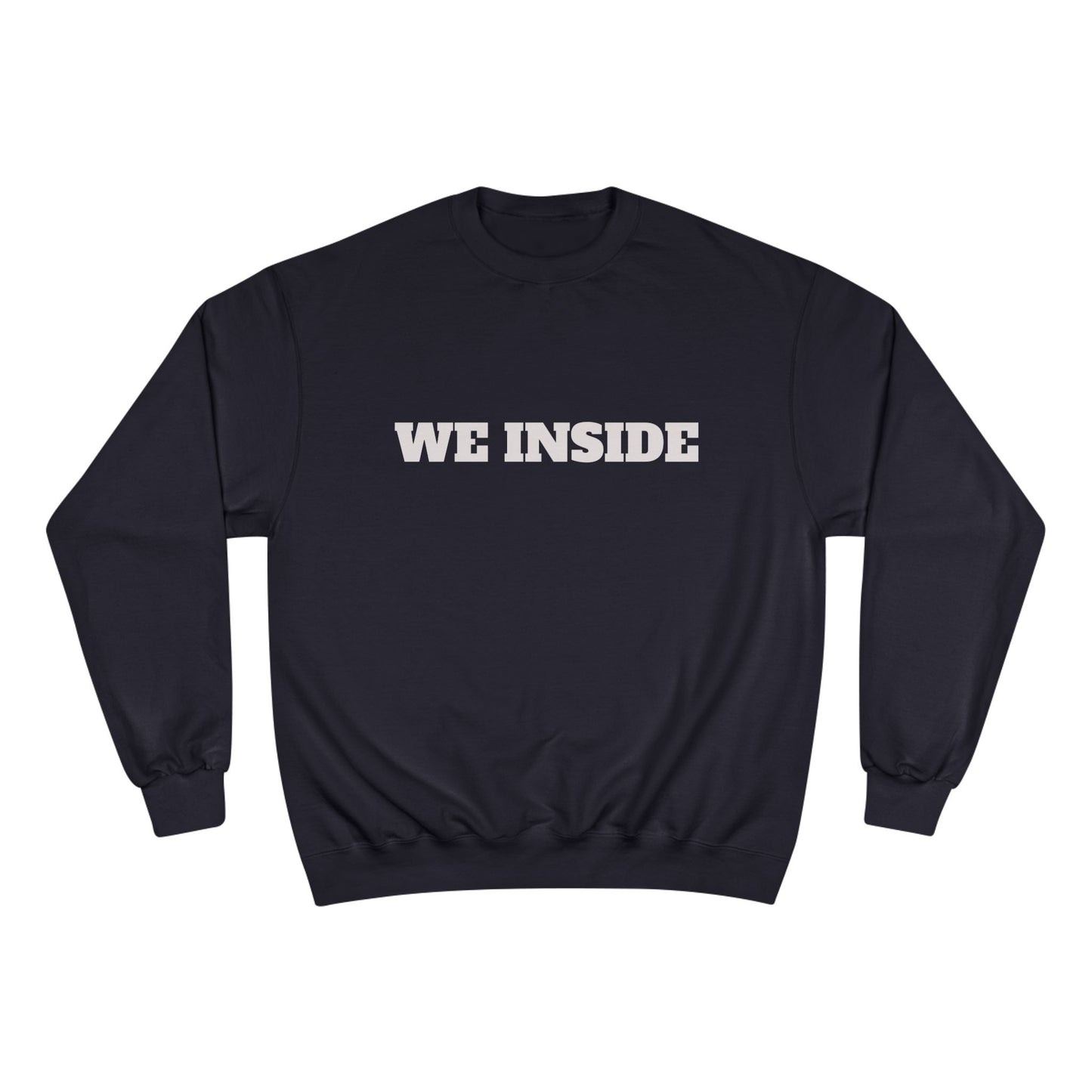 INSIDE Champion Sweatshirt