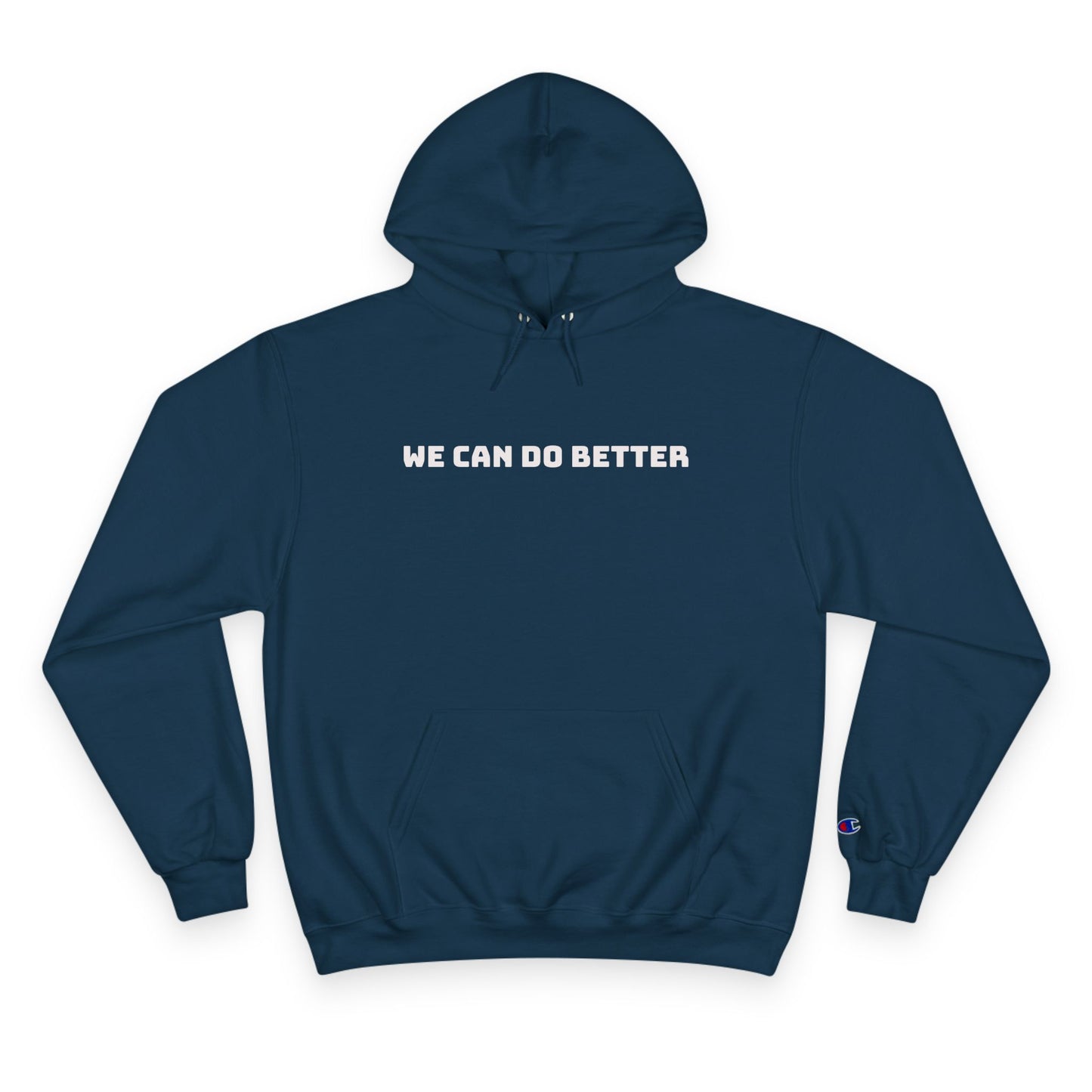 DO BETTER Champion Hoodie